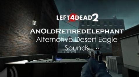 求生之路2MOD：[另类声音]沙漠之鹰 / 马格南下载+安装说明