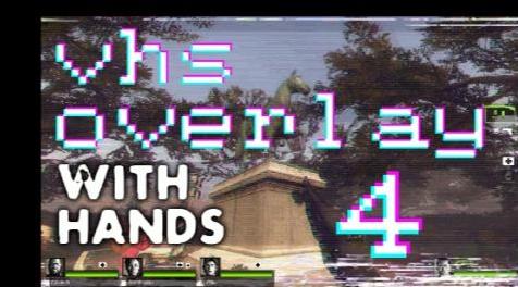 求生之路2MOD：VHS 4.0手持式下载+安装说明