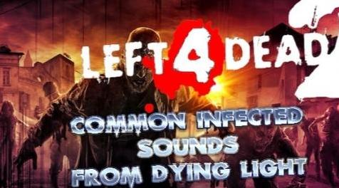 求生之路2MOD：垂死的光线发出的普通感染的声音下载+安装说明
