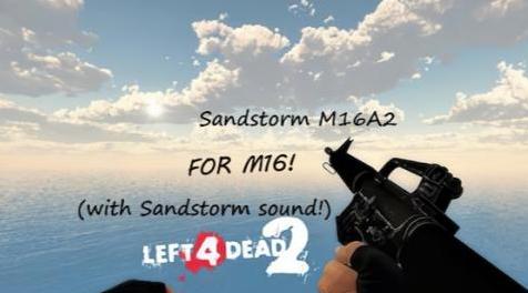 求生之路2MOD：丹尼沙尘暴M16A2对M16下载+安装说明