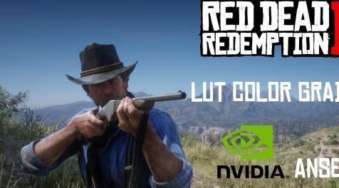 荒野大镖客Mod：ed Dead Redemption 2-Lut颜色分级-NVidia Ansel下载+安装说明