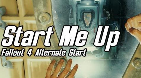 辐射4MOD：Start Me Up - Alternate Start and Dialogue Overhaul 6.0