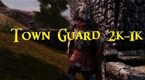 上古卷轴5：重置版MOD：城镇警卫队2k-1k SSE