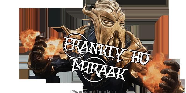 上古卷轴5：重置版MOD 坦率地说HD Miraak
