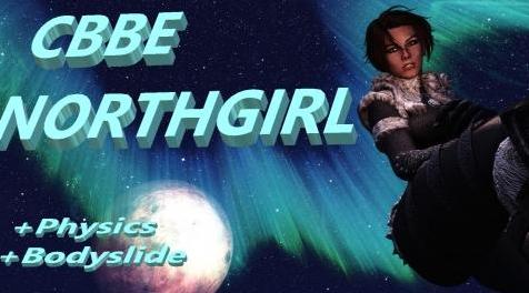 上古卷轴5：重置版MOD CBBE SE Northgirl w Bodyslide