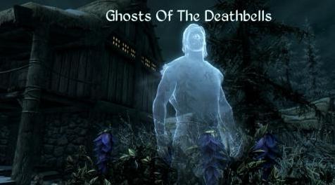 上古卷轴5：重置版MOD Deathbells的幽灵