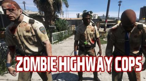 侠盗猎车手5「GTA5」Mod: Zombie Highway Cops [Addon]
