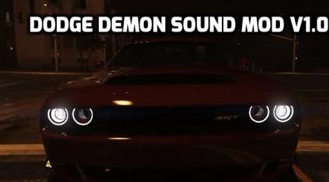 侠盗猎车手5「GTA5」Mod: Dodge Demon Sound Mod