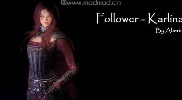 上古卷轴5：天际MOD 独立火系魔法妹子随从&mdash;&mdash;卡琳娜