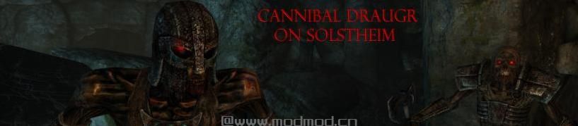 上古卷轴5：重置版MOD Solstheim的Cannibal Draugr（血月生物恢复项目）