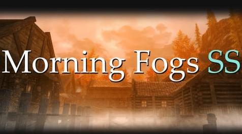 上古卷轴5：重置版MOD Morning Fogs SSE