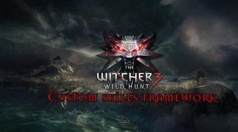 巫师3：狂猎MOD 自定义技能框架