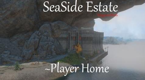 上古卷轴5：重置版MOD SeaSide Estate Player Home