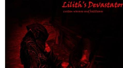 上古卷轴5：重置版MOD Liliths毁灭者 - 自定义Waraxe和Battleaxe（SSE端口）