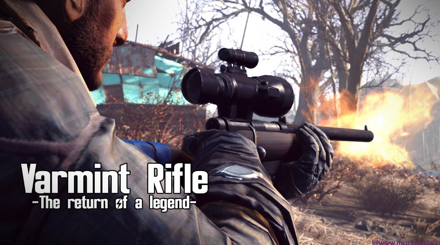 辐射4MOD Varmint Rifle  - 回归