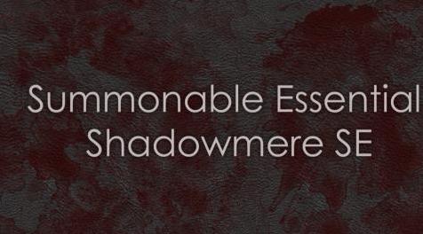 上古卷轴5：重置版MOD Summonable Essential Shadowmere SE