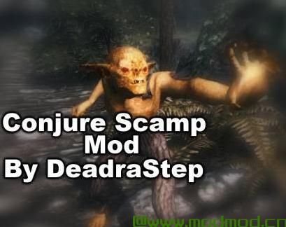 上古卷轴5：天际MOD Conjure A Scamp Follower Mod召唤捣乱鬼