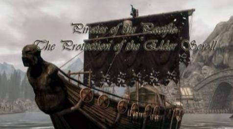 上古卷轴5：天际MOD Pirates of the Pacific 太平洋海盗－v1.1：一封信，一个指令。伪装成海