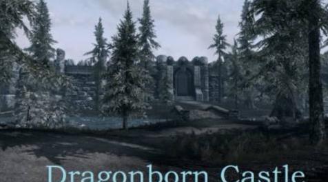 上古卷轴5：天际MOD Dragon Born Castle V1.06&mdash;&mdash;龙裔城堡