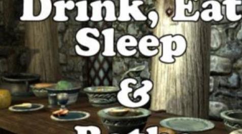 上古卷轴5：天际MOD Drink Eat Sleep Bathe 吃喝洗睡 - V20！－－可单独使用洗澡功能，兼容真实需求