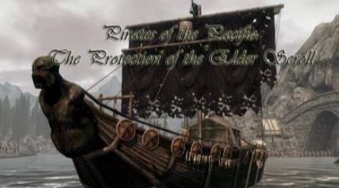 上古卷轴5：天际MOD Pirates of the Pacific 太平洋海盗－v1.1：一封信，一个指令。伪装成海盗吧少年，前往太平洋群岛