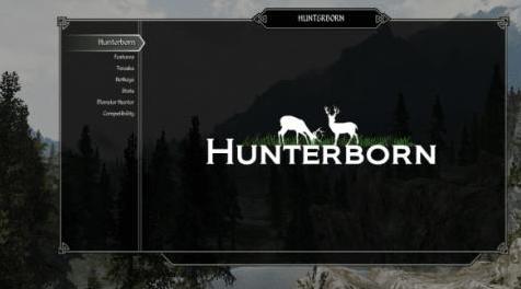 上古卷轴5：天际MOD 天生猎人Hunterborn v1.5：真实的狩猎及尸体处理，渣机无压力！还你真正的游牧风格～