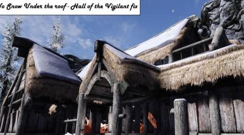 上古卷轴5：重置版MOD 屋顶下没有雪 - 警惕的大厅修复