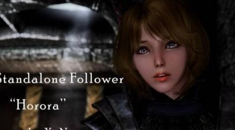 上古卷轴5：天际MOD 【蓿念】独立随从-赫萝菈 Standalone Follower- Horora 【正式版 Fina】